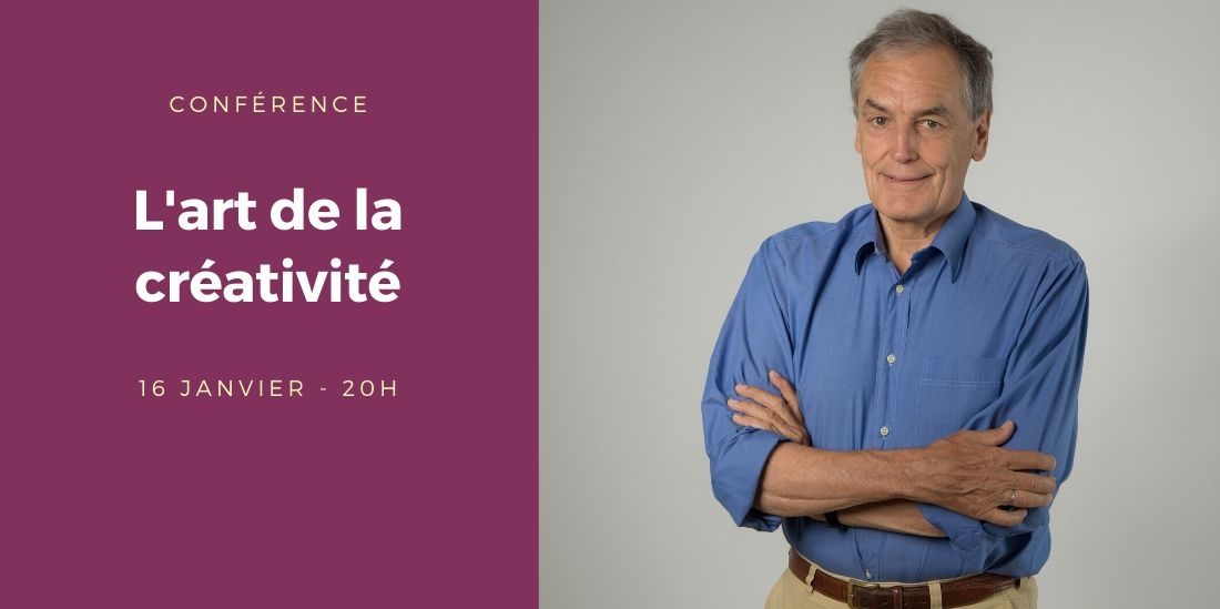 Conférence: « L’art de la créativité »